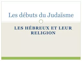 les d buts du juda sme