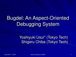 Bugdel: An Aspect-Oriented Debugging System