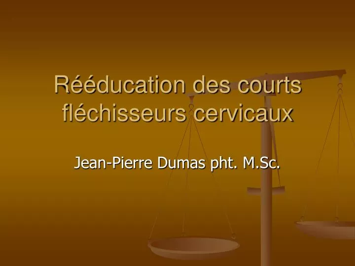 r ducation des courts fl chisseurs cervicaux