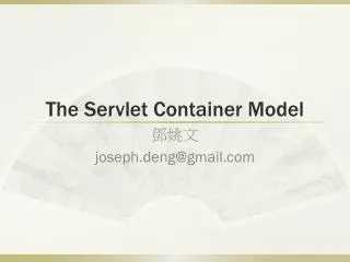 The Servlet Container Model