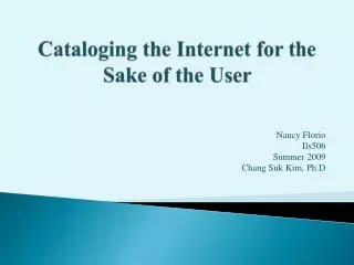 Cataloging the Internet for the Sake of the User