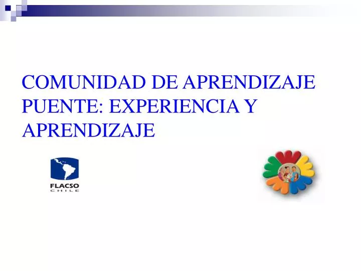 comunidad de aprendizaje puente experiencia y aprendizaje