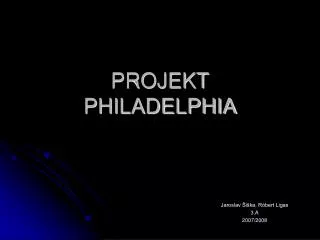 projekt philadelphia