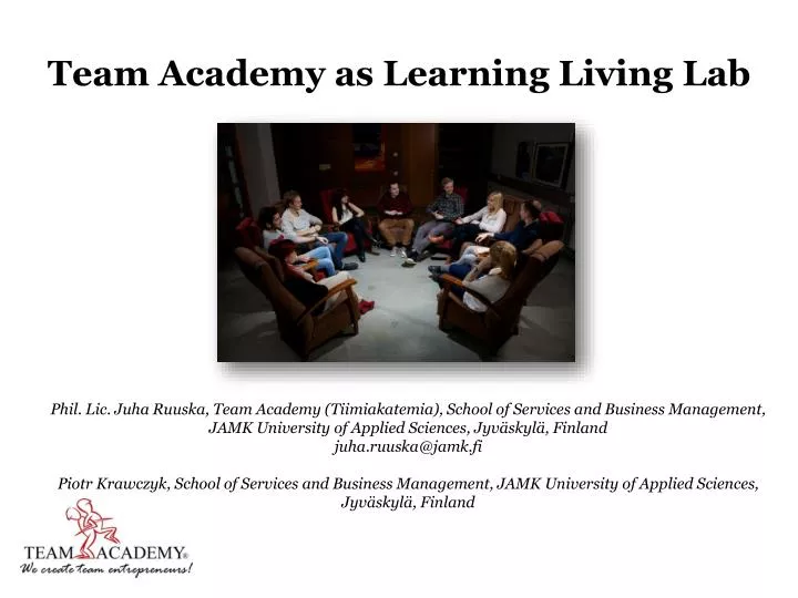 team academy as learning living lab