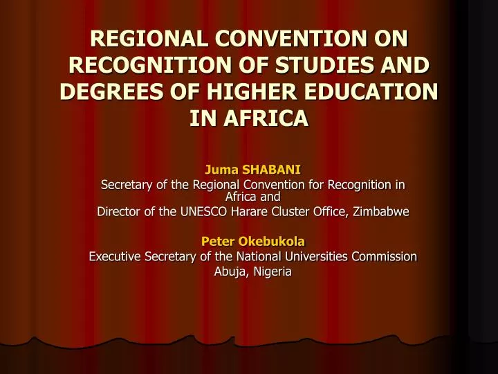 regional convention on recognition of studies and degrees of higher education in africa