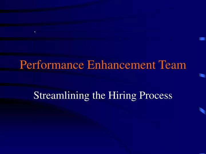 performance enhancement team