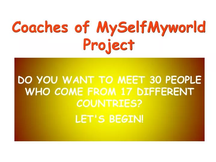 coaches of myselfmyworld project