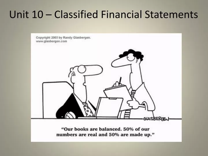 unit 10 classified financial statements