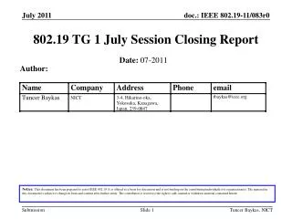 802.19 TG 1 July Session Closing Report