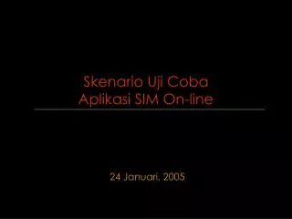 skenario uji coba aplikasi sim on line