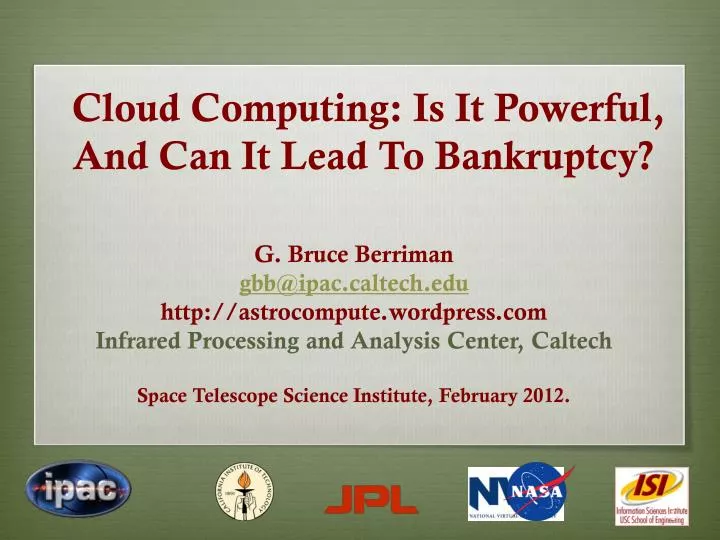 cloud computing is it powerful and can it lead to bankruptcy