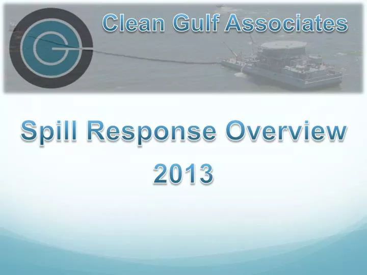 spill response overview 2013