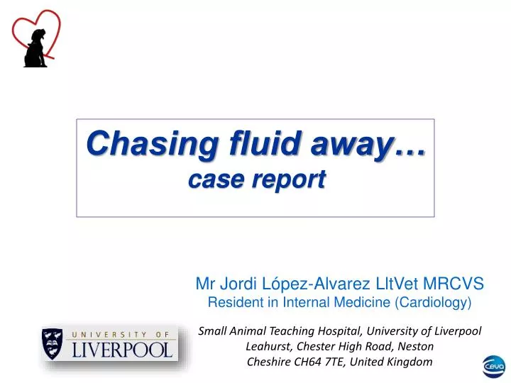 chasing fluid away case report