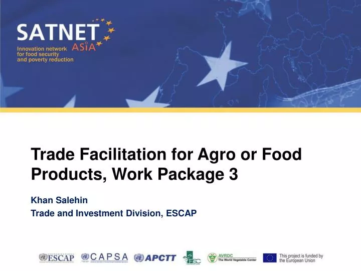 trade facilitation for agro or food products work package 3