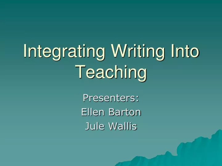 integrating writing into teaching