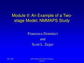 Module II: An Example of a Two-stage Model; NMMAPS Study