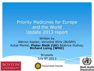 Priority Medicines for Europe and the World Update 2013 report