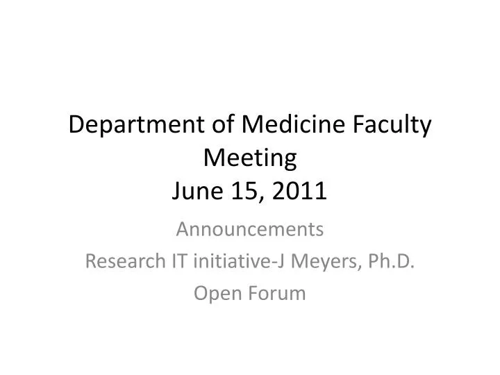department of medicine faculty meeting june 15 2011