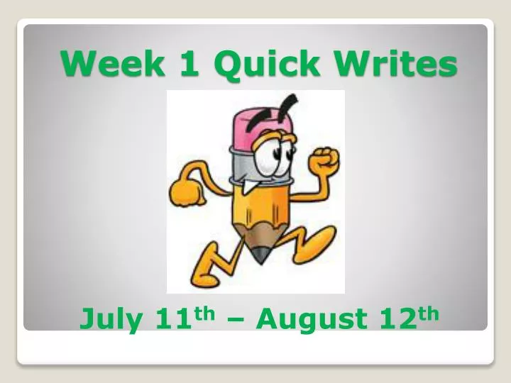 week 1 quick writes