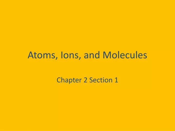atoms ions and molecules