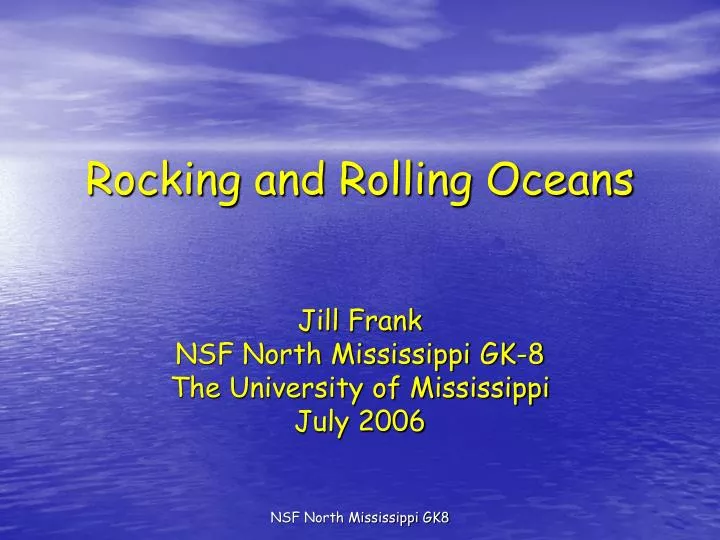 rocking and rolling oceans