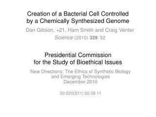 Creation of a Bacterial Cell Controlled by a Chemically Synthesized Genome