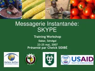 training workshop dakar s n gal 23 25 mai 2007 pr sent par cheick sidib