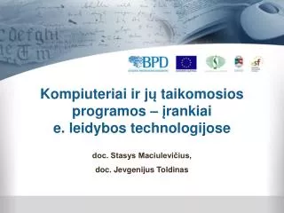 Kompiuteri ai ir j ų taikomosios programos – į rankiai e. leidybos technologijose