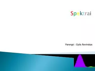 s p e k t r a i