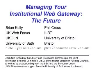 Managing Your Institutional Web Gateway: The Future