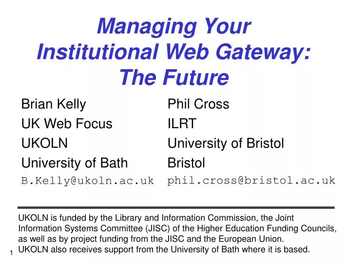 managing your institutional web gateway the future