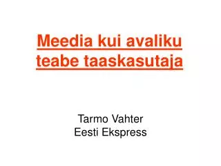 meedia kui avaliku teabe taaskasutaja