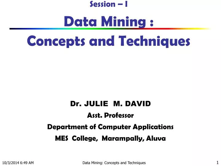 session i data mining concepts and techniques