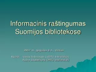 informacinis ra tingumas suomijos bibliotekose