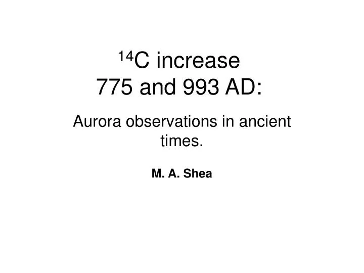 14 c increase 775 and 993 ad