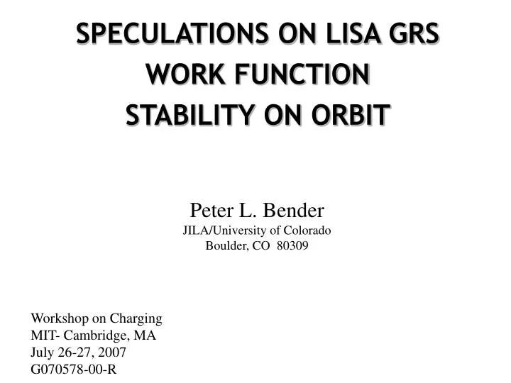 speculations on lisa grs work function stability on orbit