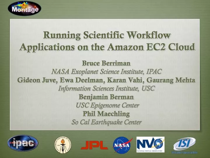 running scientific workflow applications on the amazon ec2 cloud