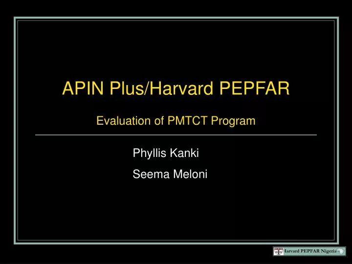 apin plus harvard pepfar evaluation of pmtct program