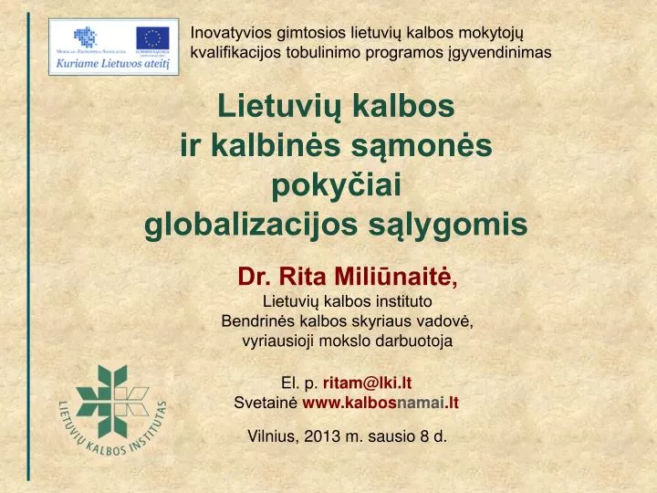 lietuvi kalbos ir kalbin s s mon s poky iai globalizacijos s lygomis