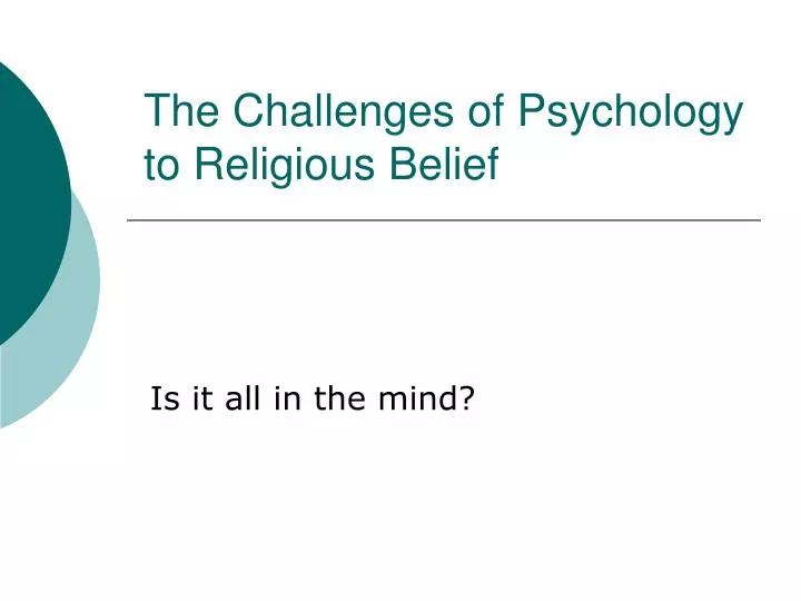 the challenges of psychology to religious belief