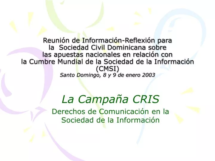 la campa a cris derechos de comunicaci n en la sociedad de la informaci n