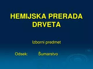 hemijska prerada drveta