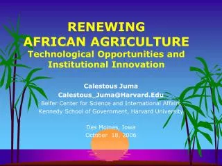RENEWING AFRICAN AGRICULTURE Technological Opportunities and Institutional Innovation