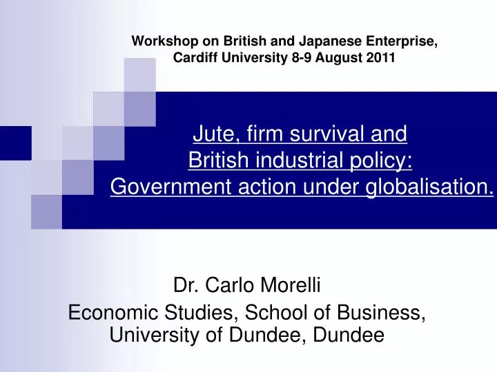dr carlo morelli economic studies school of business university of dundee dundee