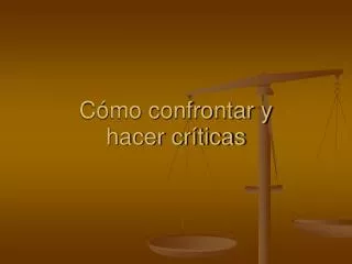 c mo confrontar y hacer cr ticas