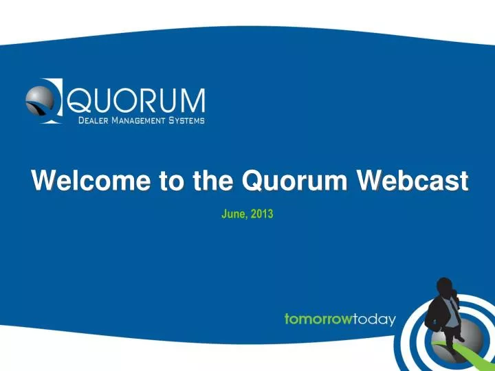 welcome to the quorum webcast