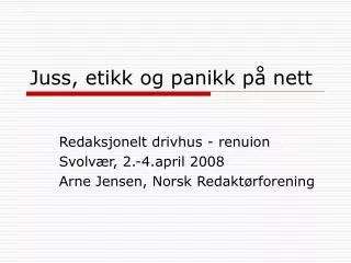juss etikk og panikk p nett