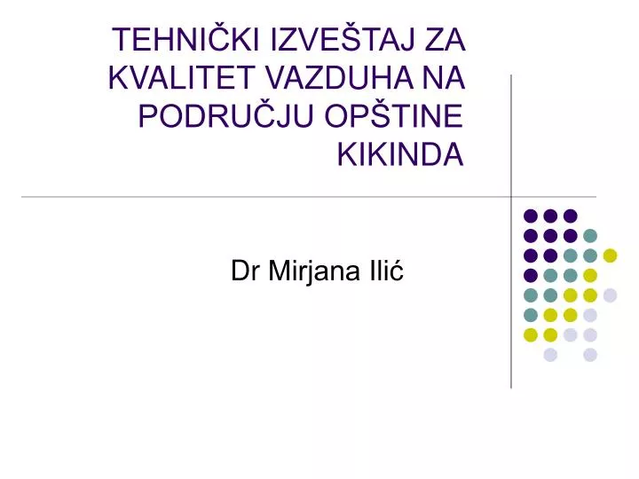 tehni ki izve taj za kvalitet vazduha na podru ju op tine kikinda