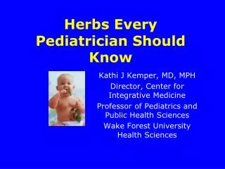 Herbs Every Pediatrician Should Know
