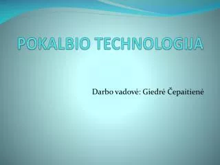 pokalbio technologija